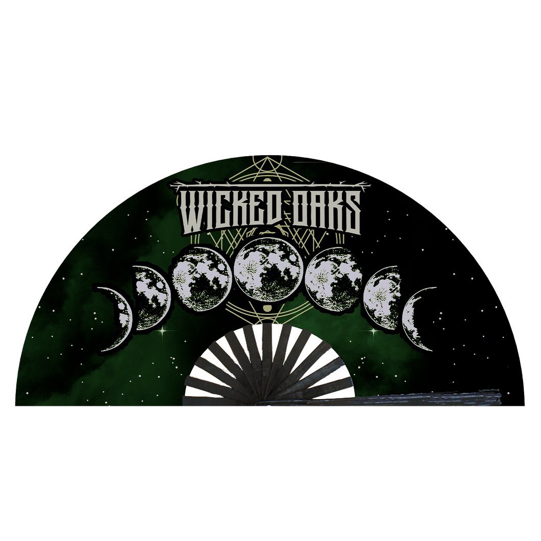WICKED OAKS FAN