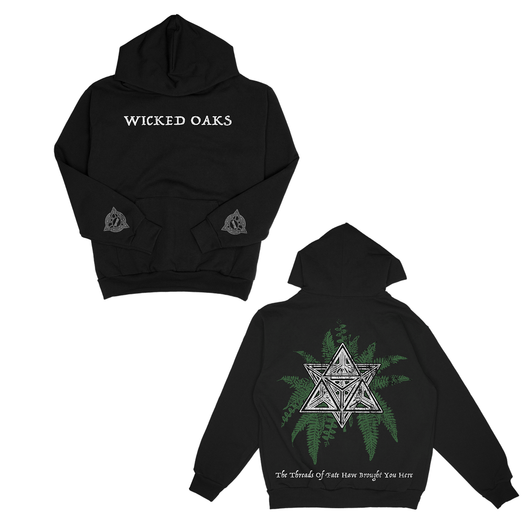 WICKED OAKS HOODIE